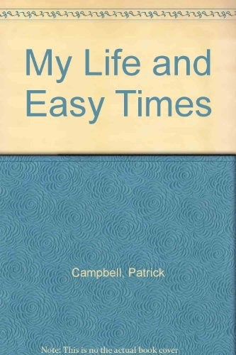 My Life and Easy Times
