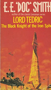 Lord Tedric-The Black Knight of the Iron Sphere 
