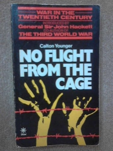 No Flight from the Cage