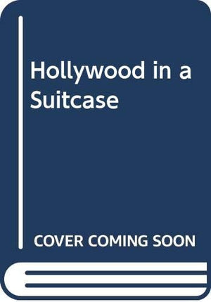 Hollywood in a Suitcase