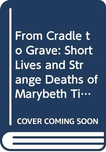 From Cradle to Grave