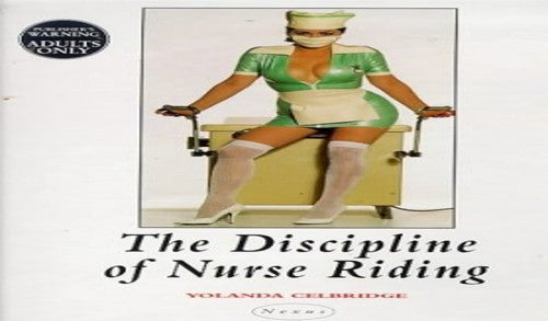 The Discipline of Nurse Riding