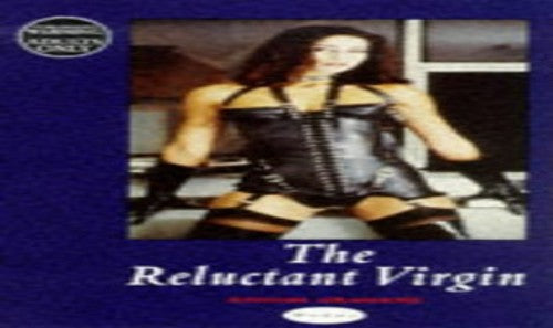 The Reluctant Virgin