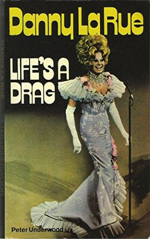 Life's a Drag!