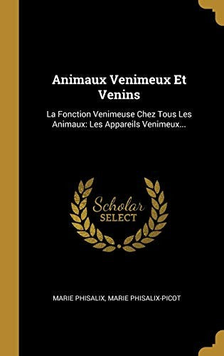 Animaux Venimeux Et Venins