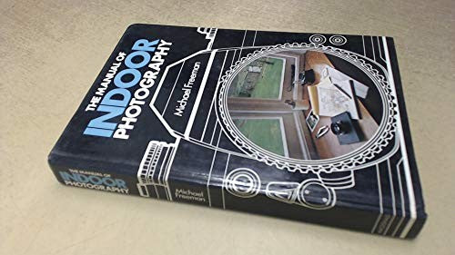 Manual of Indoor Photography, The