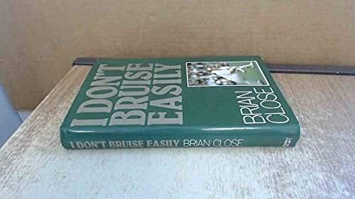 I Don't Bruise Easily