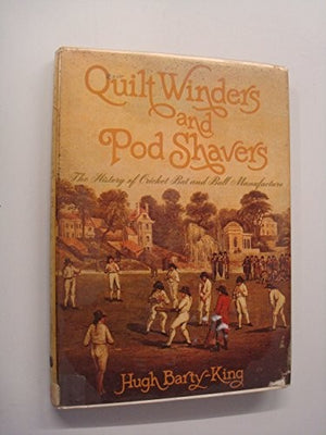Quilt Winders and Pod Shavers