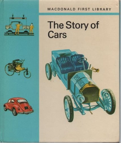 The Story of Cars (Macdonald First Library)