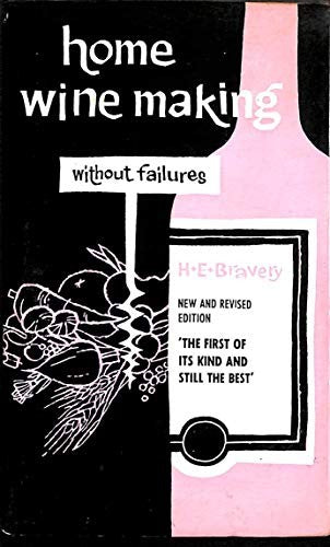 Home Wine Making without Failures