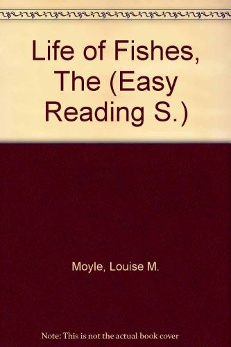 Life of Fishes (Easy Rdg. S)