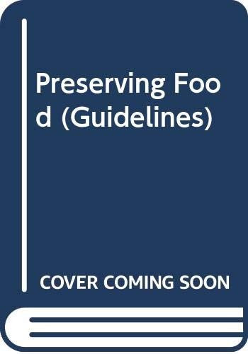 Preserving Food (Guidelines)