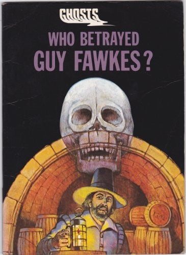 WHO BETRAYED GUY FAWKES?