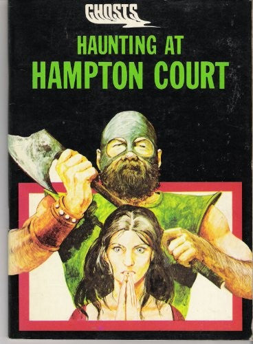 Haunting at Hampton Court