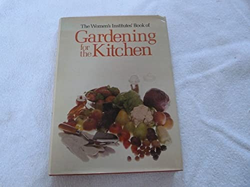 Gardening for the Kitchen