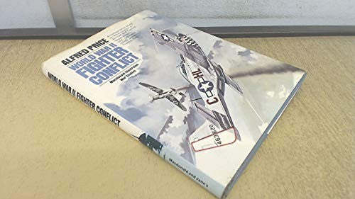World War II fighter conflict (Macdonald illustrated war studies)