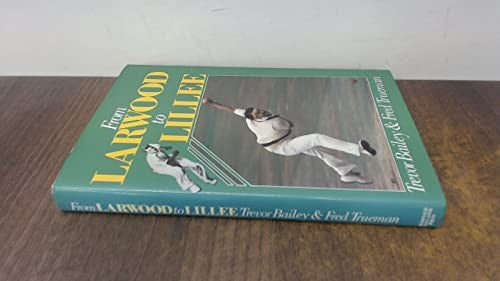 From Larwood to Lillee