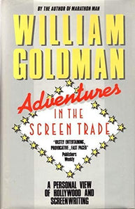 Adventures in the Screen Trade 
