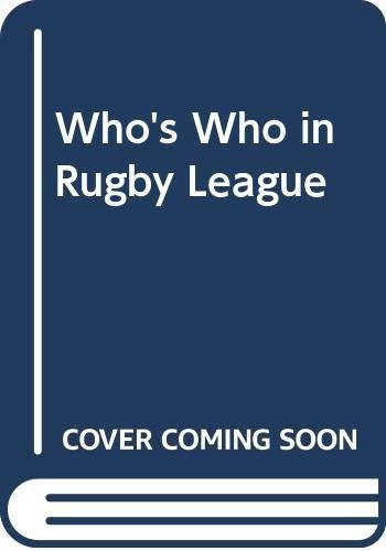 Who's Who in Rugby League