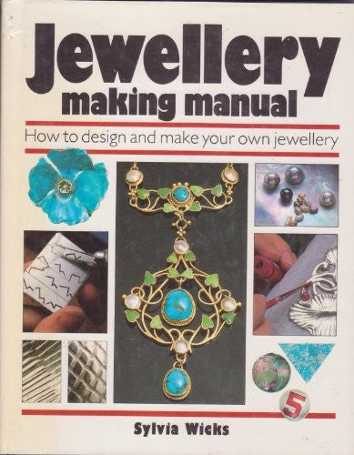 Jewellery Making Manual