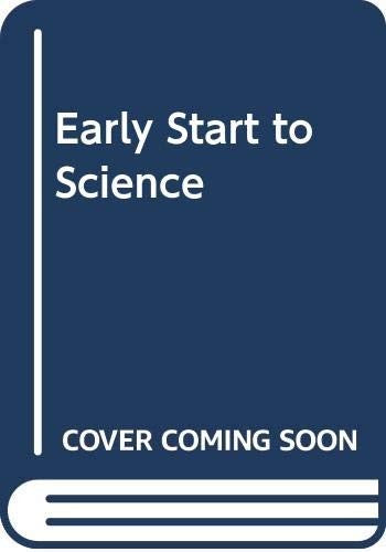 Early Start to Science