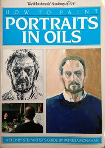 How to Paint Portraits in Oils 