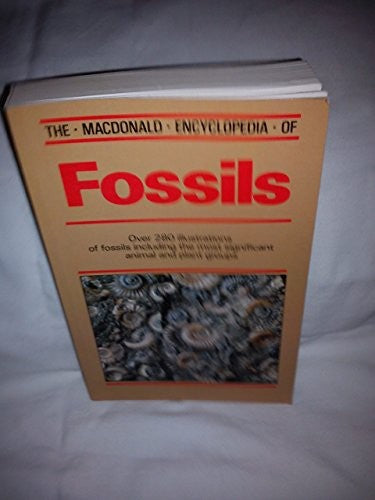 The Macdonald Encyclopedia of Fossils