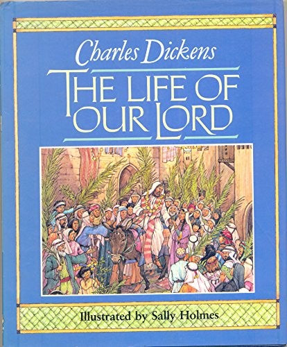 The Life of Our Lord