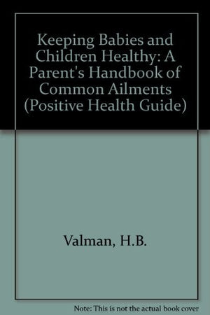 Keeping Babies and Children Healthy