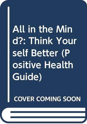 All in the Mind?
