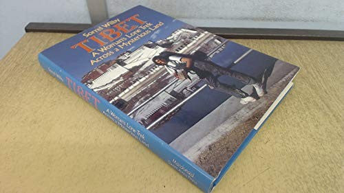 Tibet A Woman's Lone Trek Across a Mysterious Land