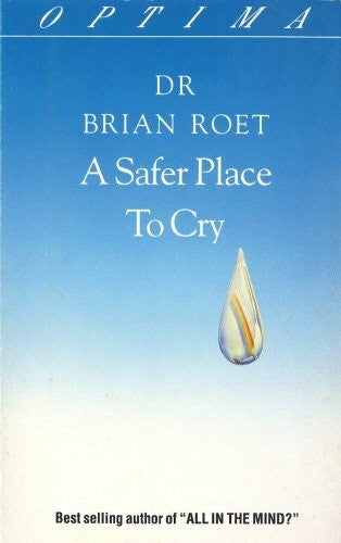 Safer Place to Cry
