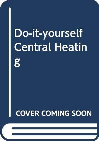 Do-it-yourself Central Heating
