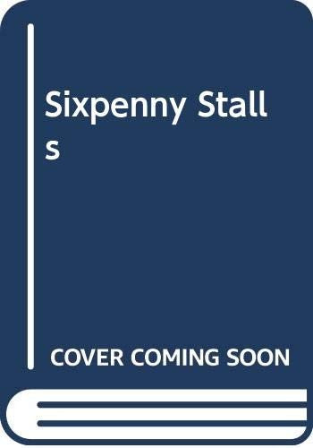 Sixpenny Stalls