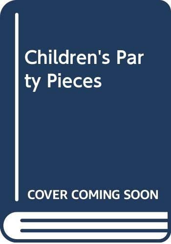 Children's Party Pieces