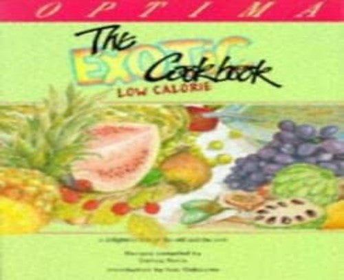 Exotic Low Calorie Cook Book