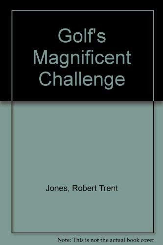 Golf's Magnificent Challenge