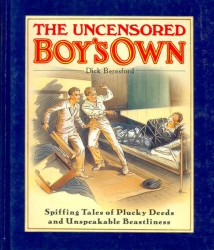 The Uncensored Boy's Own