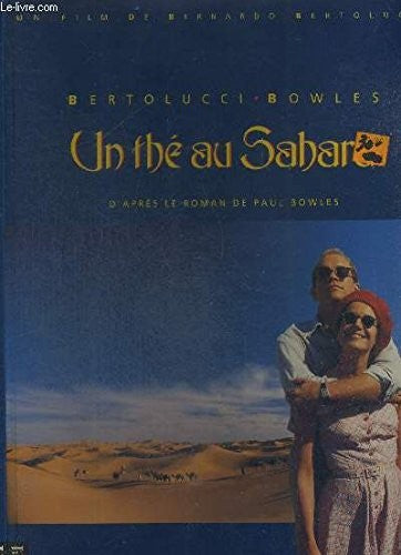 The Sheltering Sky: A Film by Bernardo Bertolucci: Filmscript