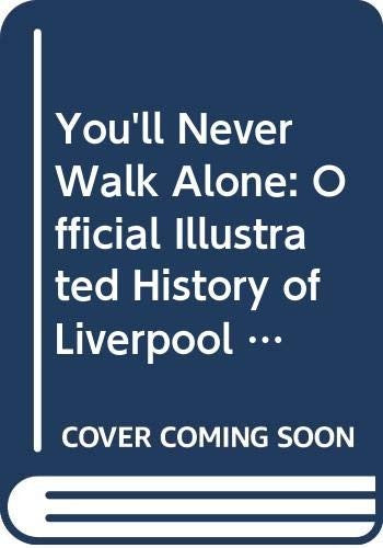 You'll Never Walk Alone