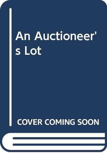 An Auctioneer's Lot