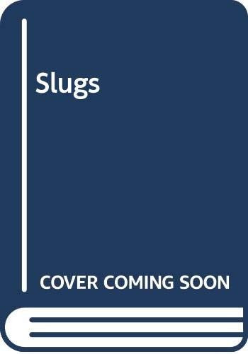 Slugs