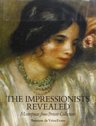 The Impressionists Revealed