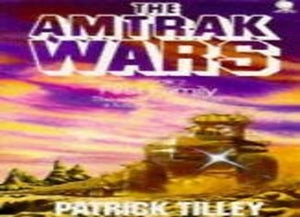 The Amtrak Wars 