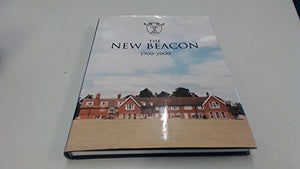 New Beacon, 1900-2000
