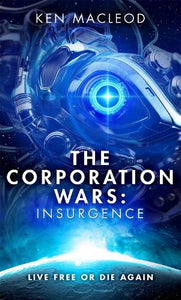 The Corporation Wars: Insurgence 