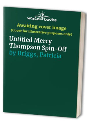 Untitled Mercy Thompson Spin-Off
