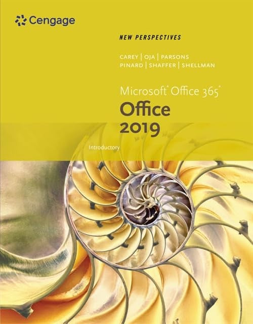 New Perspectives MicrosoftÂ®Office 365 & Office 2019 Introductory