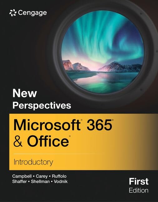 New Perspectives MicrosoftÂ® 365Â® & OfficeÂ® Introductory, First Edition