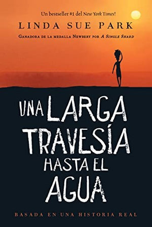 Una Una Larga Travesia Hasta El Agua